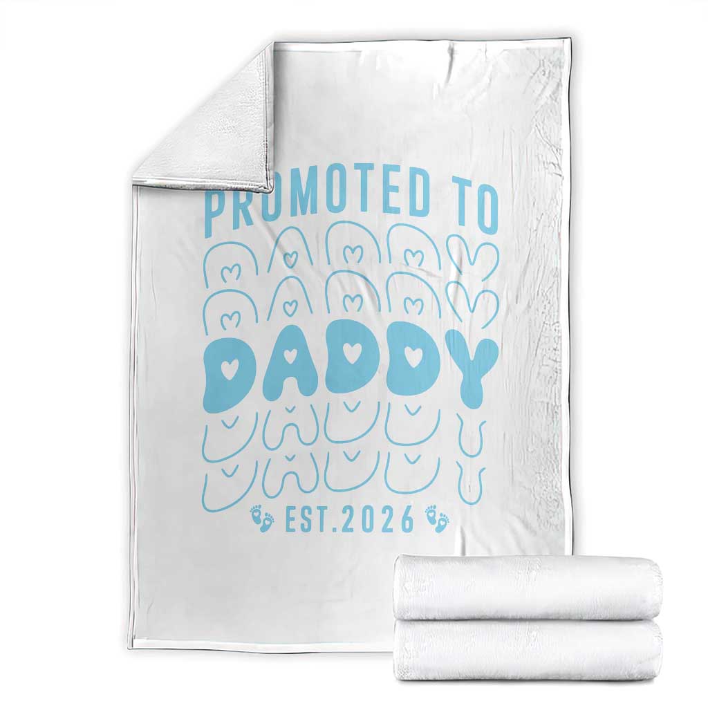 Promoted To Daddy 2026 New Boy Dad Throw Blanket First Time Fathers Day Gift