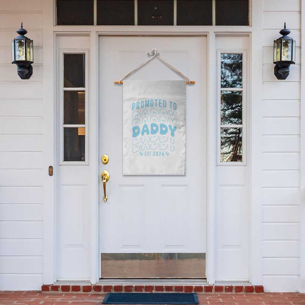 Promoted To Daddy 2026 New Boy Dad Garden Flag First Time Fathers Day Gift