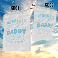 Promoted To Daddy 2026 New Boy Dad Garden Flag First Time Fathers Day Gift