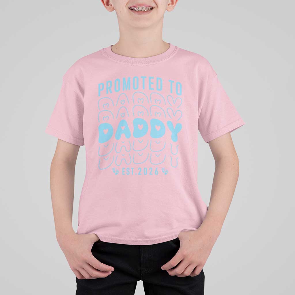 Promoted To Daddy 2026 New Boy Dad T Shirt For Kid First Time Fathers Day Gift