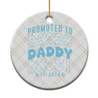 Promoted To Daddy 2026 New Boy Dad Ceramic Ornament First Time Fathers Day Gift