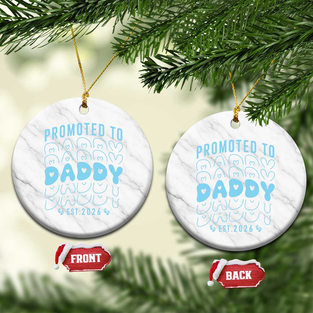 Promoted To Daddy 2026 New Boy Dad Ceramic Ornament First Time Fathers Day Gift