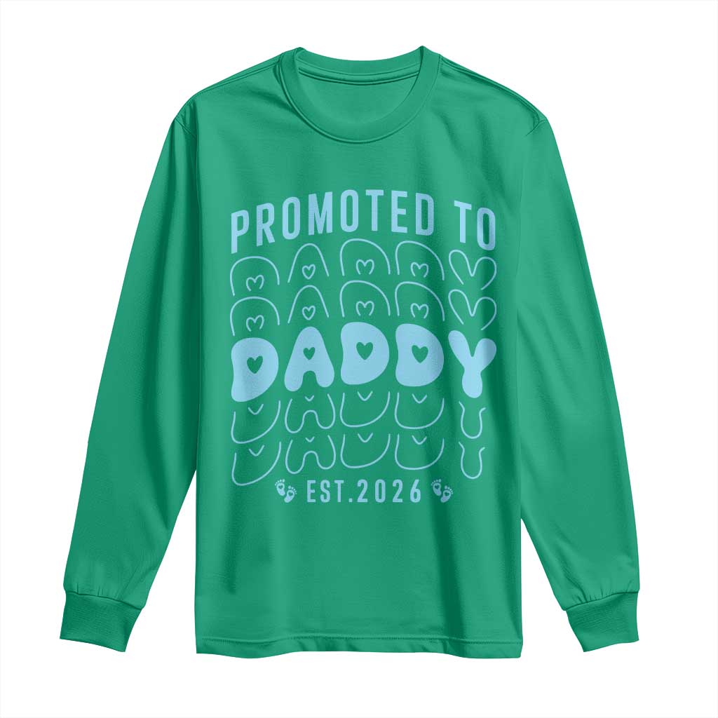 Promoted To Daddy 2026 New Boy Dad Long Sleeve Shirt First Time Fathers Day Gift