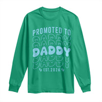 Promoted To Daddy 2026 New Boy Dad Long Sleeve Shirt First Time Fathers Day Gift