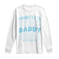 Promoted To Daddy 2026 New Boy Dad Long Sleeve Shirt First Time Fathers Day Gift