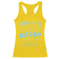 Promoted To Daddy 2026 New Boy Dad Racerback Tank Top First Time Fathers Day Gift