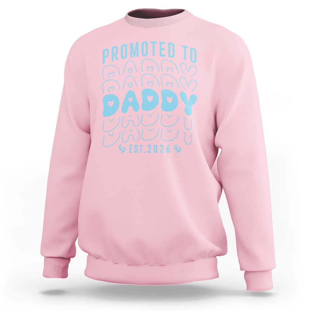 Promoted To Daddy 2026 New Boy Dad Sweatshirt First Time Fathers Day Gift