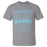 Promoted To Daddy 2026 New Boy Dad T Shirt First Time Fathers Day Gift