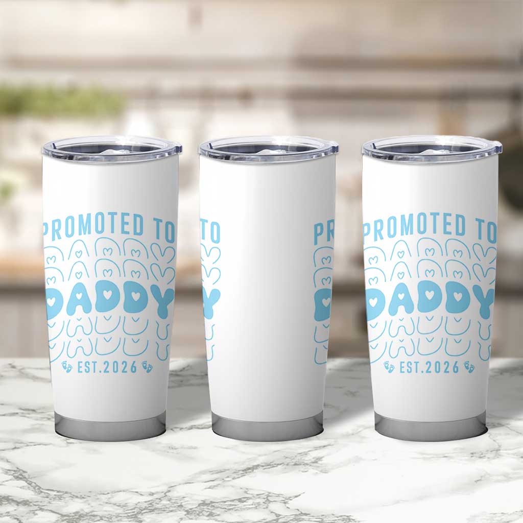 Promoted To Daddy 2026 New Boy Dad Tumbler Cup First Time Fathers Day Gift