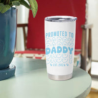 Promoted To Daddy 2026 New Boy Dad Tumbler Cup First Time Fathers Day Gift