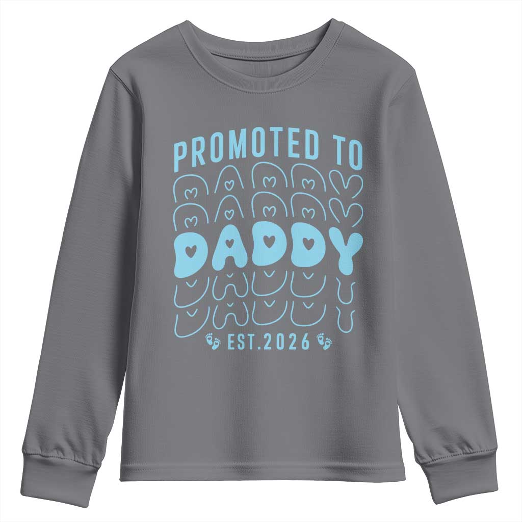 Promoted To Daddy 2026 New Boy Dad Youth Sweatshirt First Time Fathers Day Gift