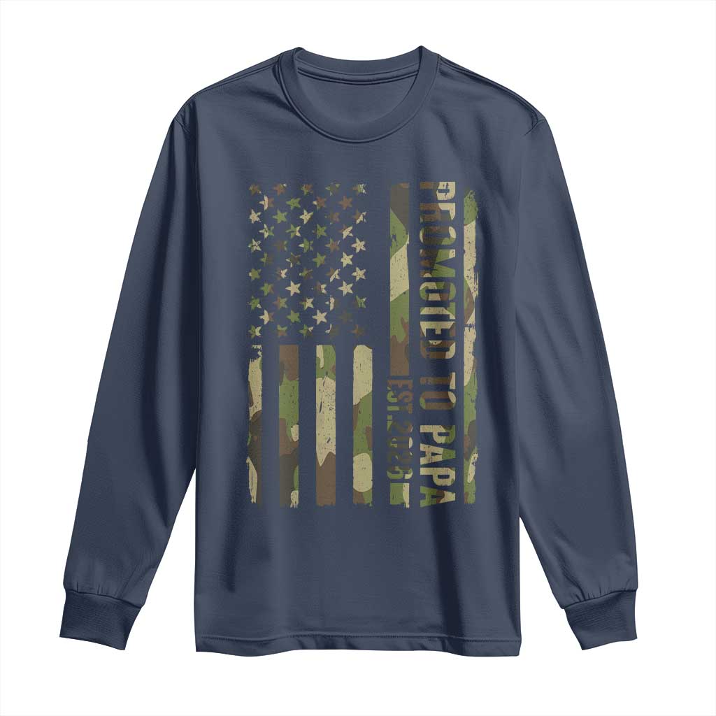 Promoted To Papa Est 2026 American Flag Camo Long Sleeve Shirt Patriotic New Papa