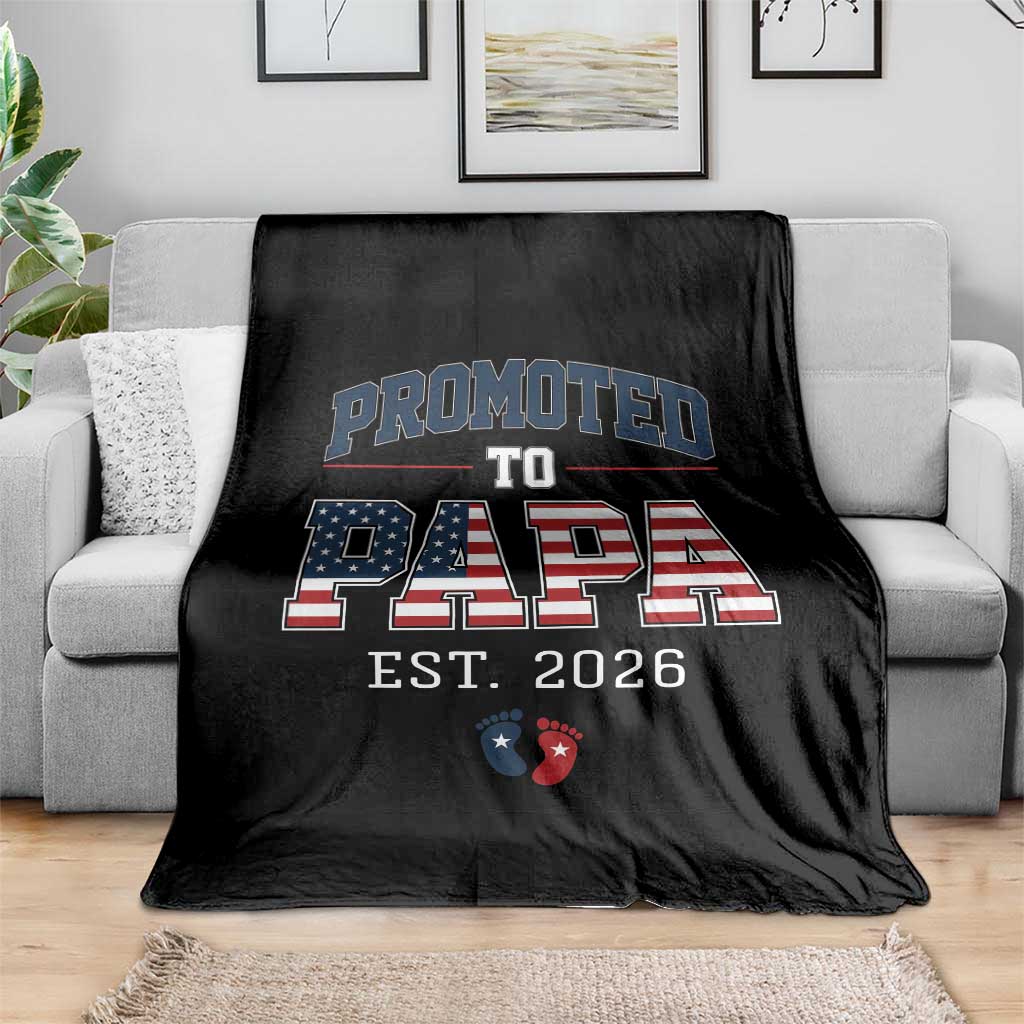 Patriotic Promoted To Dad Est 2026 Throw Blanket US Flag New Father Gift