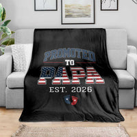 Patriotic Promoted To Dad Est 2026 Throw Blanket US Flag New Father Gift