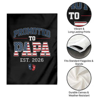 Patriotic Promoted To Dad Est 2026 Garden Flag US Flag New Father Gift