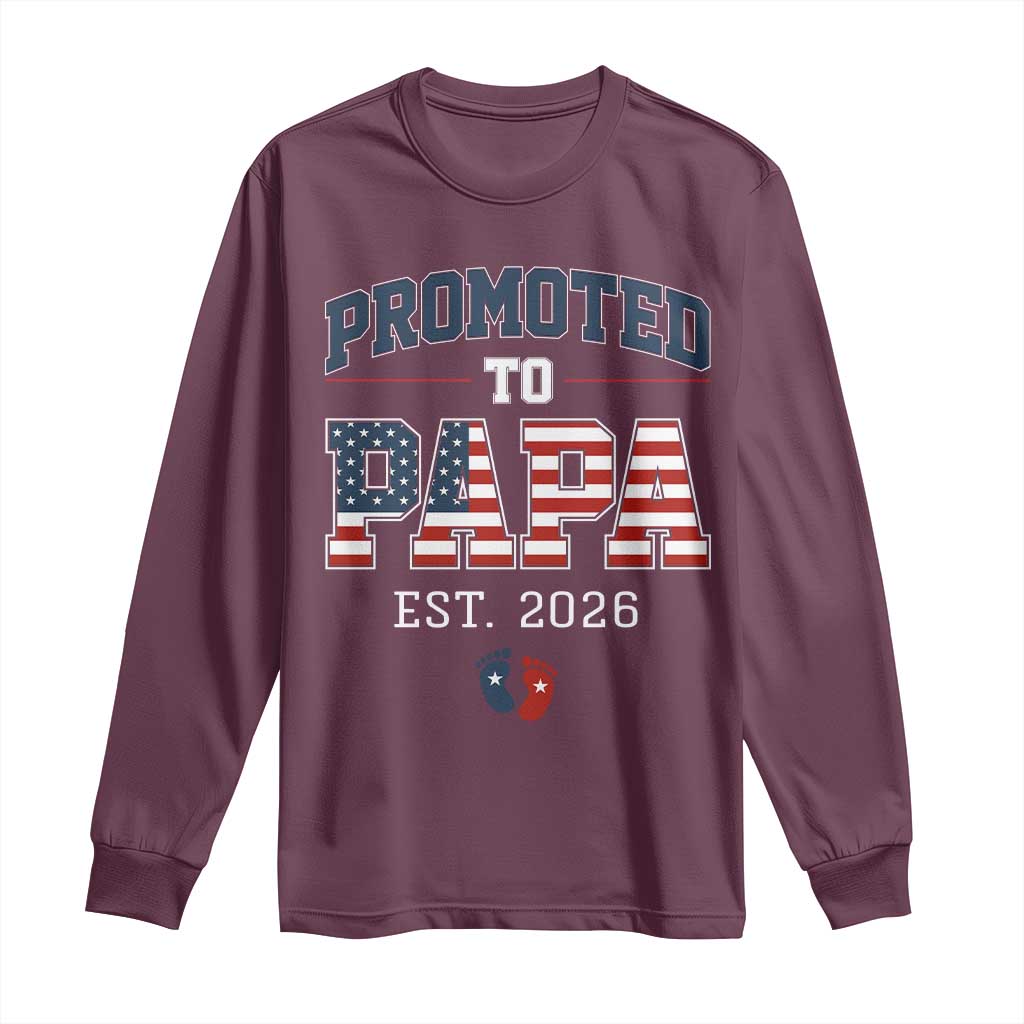Patriotic Promoted To Dad Est 2026 Long Sleeve Shirt US Flag New Father Gift