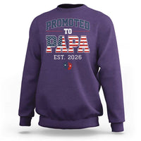 Patriotic Promoted To Dad Est 2026 Sweatshirt US Flag New Father Gift