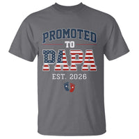 Patriotic Promoted To Dad Est 2026 T Shirt US Flag New Father Gift
