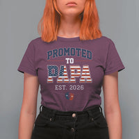 Patriotic Promoted To Dad Est 2026 T Shirt For Women US Flag New Father Gift