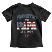 Patriotic Promoted To Dad Est 2026 Toddler T Shirt US Flag New Father Gift