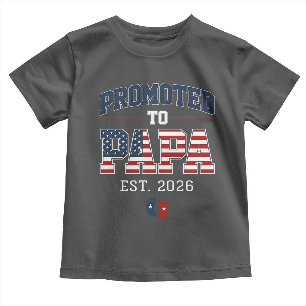 Patriotic Promoted To Dad Est 2026 Toddler T Shirt US Flag New Father Gift