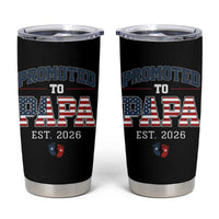 Patriotic Promoted To Dad Est 2026 Tumbler Cup US Flag New Father Gift