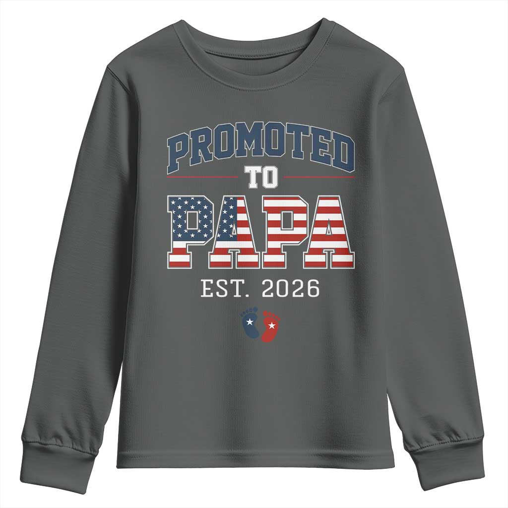 Patriotic Promoted To Dad Est 2026 Youth Sweatshirt US Flag New Father Gift