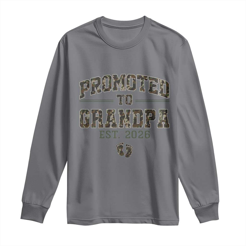 Promoted To Grandpa Est 2026 Long Sleeve Shirt Vintage Camo Grandpa Graphic