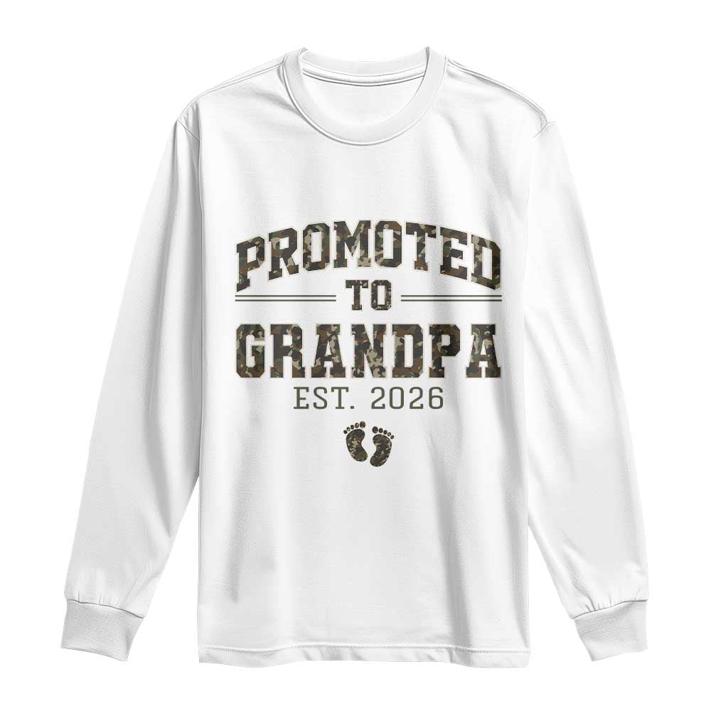 Promoted To Grandpa Est 2026 Long Sleeve Shirt Vintage Camo Grandpa Graphic