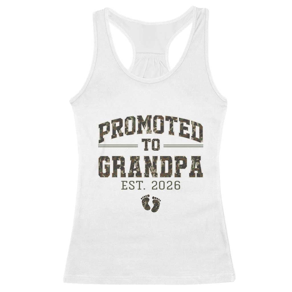 Promoted To Grandpa Est 2026 Racerback Tank Top Vintage Camo Grandpa Graphic