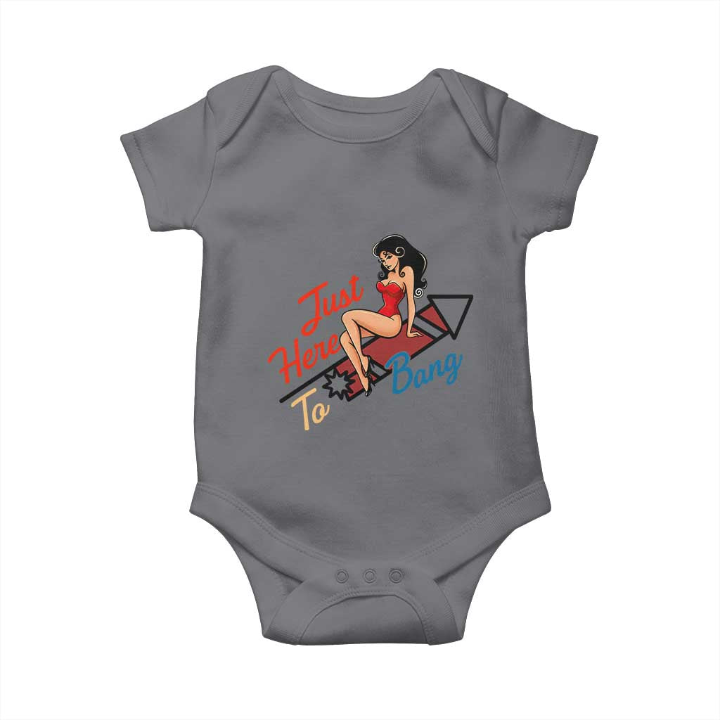 Funny Patriotic Pin Up Girl Firework USA Gift Baby Onesie Just Here To Bang
