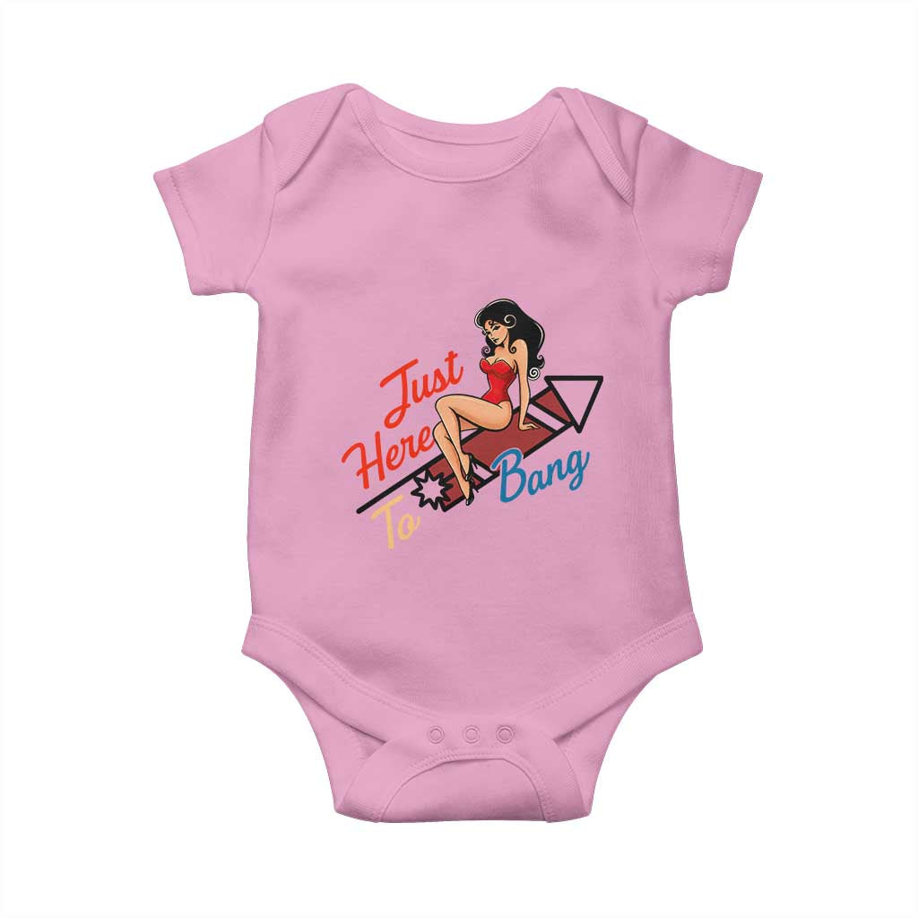 Funny Patriotic Pin Up Girl Firework USA Gift Baby Onesie Just Here To Bang