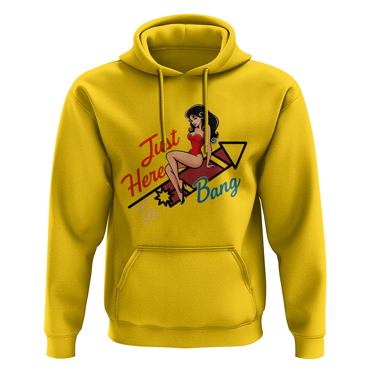 Funny Patriotic Pin Up Girl Firework USA Gift Hoodie Just Here To Bang