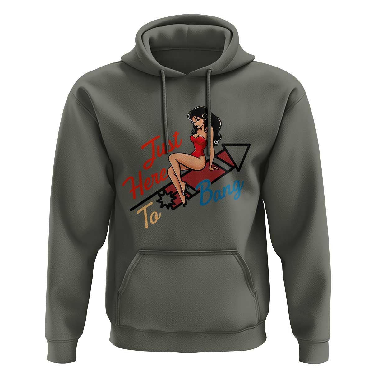 Funny Patriotic Pin Up Girl Firework USA Gift Hoodie Just Here To Bang