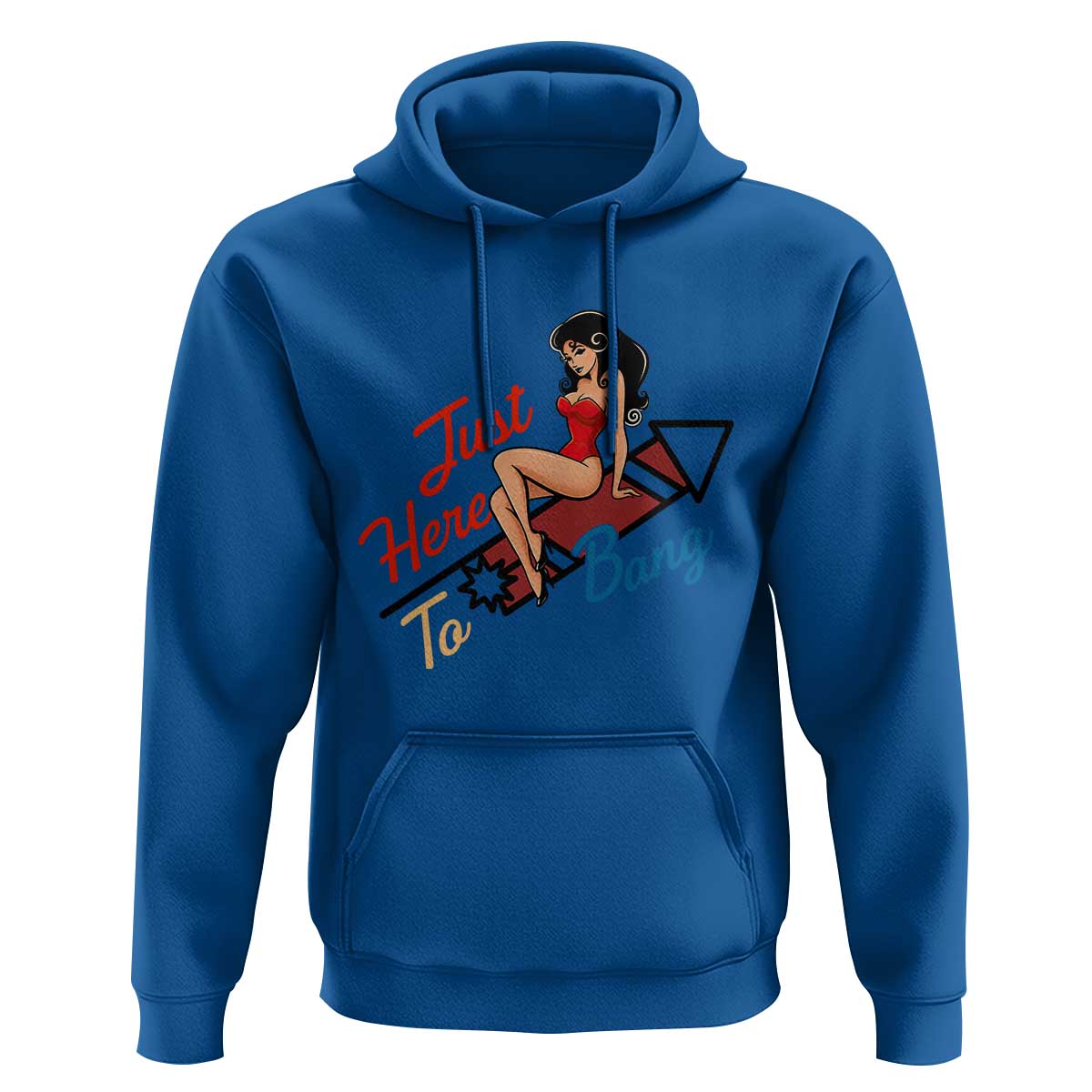 Funny Patriotic Pin Up Girl Firework USA Gift Hoodie Just Here To Bang