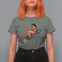 Funny Patriotic Pin Up Girl Firework USA Gift T Shirt For Women Just Here To Bang