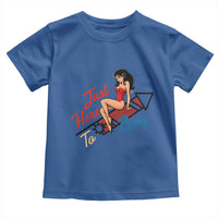 Funny Patriotic Pin Up Girl Firework USA Gift Toddler T Shirt Just Here To Bang