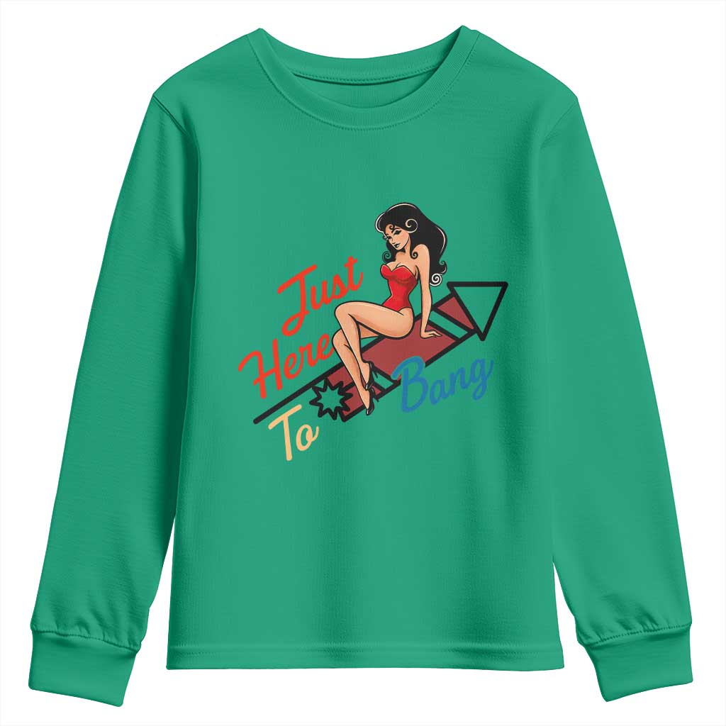 Funny Patriotic Pin Up Girl Firework USA Gift Youth Sweatshirt Just Here To Bang