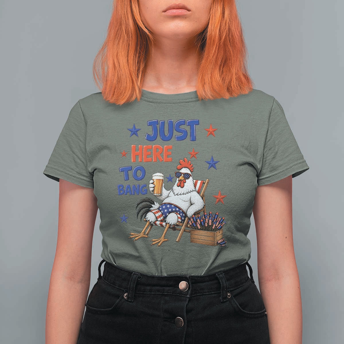 Funny Chicken 4th Of July Celebration T Shirt For Women Just Here To Bang