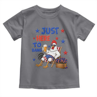 Funny Chicken 4th Of July Celebration Toddler T Shirt Just Here To Bang