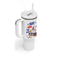 Funny Chicken 4th Of July Celebration Tumbler With Handle Just Here To Bang