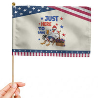 Funny Chicken 4th Of July Celebration Patriotic Handheld Flag Just Here To Bang