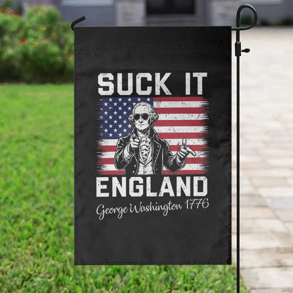Funny 4th Of July George Washington Garden Flag Suck It England