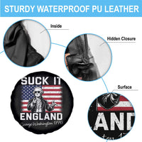 Funny 4th Of July George Washington Spare Tire Cover Suck It England