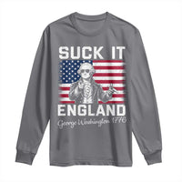 Funny 4th Of July George Washington Long Sleeve Shirt Suck It England