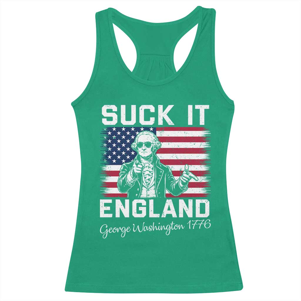 Funny 4th Of July George Washington Racerback Tank Top Suck It England