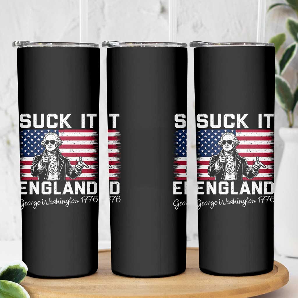 Funny 4th Of July George Washington Skinny Tumbler Suck It England