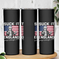 Funny 4th Of July George Washington Skinny Tumbler Suck It England