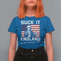 Funny 4th Of July George Washington T Shirt For Women Suck It England