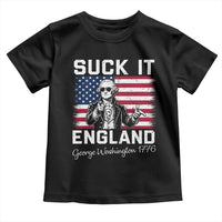 Funny 4th Of July George Washington Toddler T Shirt Suck It England